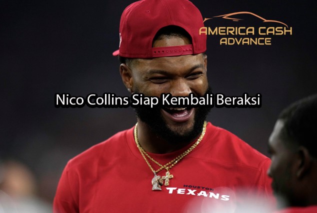 americacashadvance Nico Collins Siap Kembali Beraksi